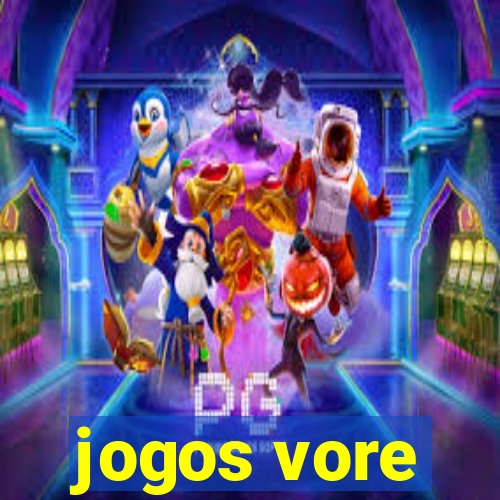 jogos vore